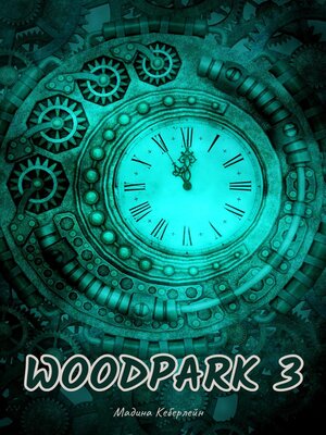 cover image of Woodpark 3